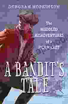 A Bandit S Tale: The Muddled Misadventures Of A Pickpocket