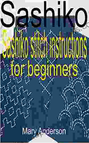 Sashiko : Sashiko Stitch Instructions For Beginners