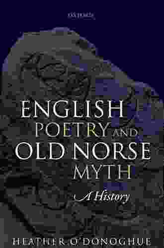 English Poetry and Old Norse Myth: A History