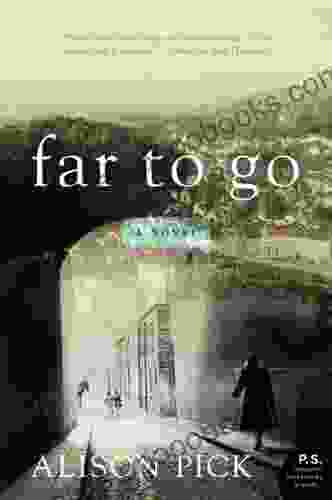 Far to Go: A Novel