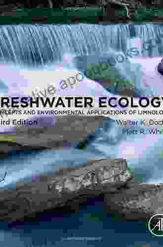 Freshwater Ecology: Concepts And Environmental Applications (Aquatic Ecology)