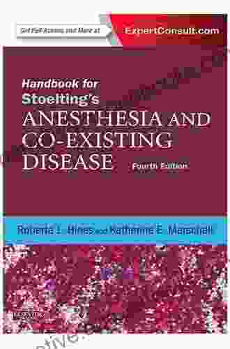 Handbook for Stoelting s Anesthesia and Co Existing Disease: Expert Consult: Online and Print