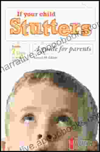 If Your Child Stutters: A Guide for Parents