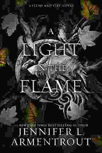 A Light In The Flame: A Flesh And Fire Novel