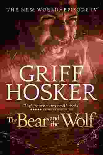 The Bear And The Wolf (New World 4)