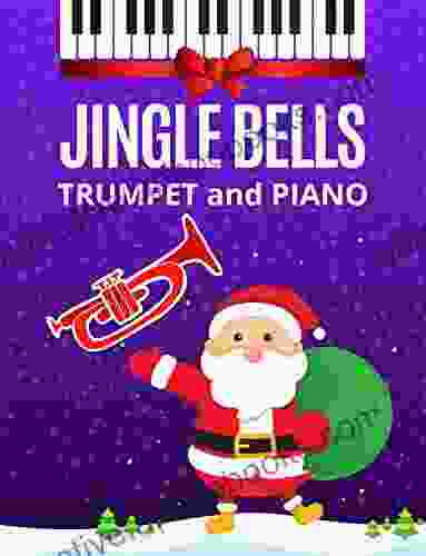 Jingle Bells Trumpet And Piano Accompaniment Easy Duet: Christmas Carol Song For Beginners + Lyrics + Video BIG Notes Sheet Music