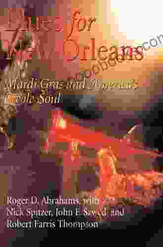 Blues For New Orleans: Mardi Gras And America S Creole Soul (The City In The Twenty First Century)