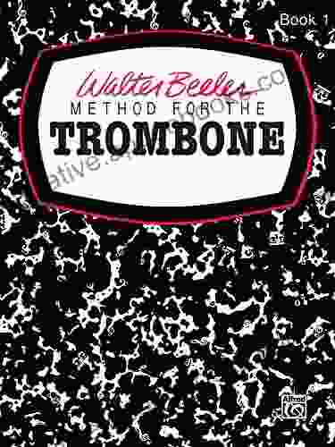 Walter Beeler Method for the Trombone I (Walter Beeler for Brass Instruments)