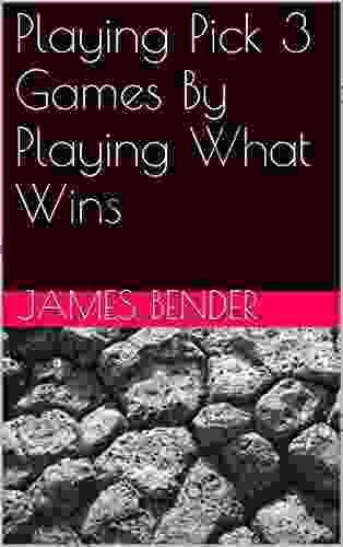 Playing Pick 3 Games By Playing What Wins (Practical Lottery Books)