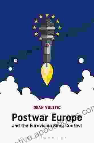 Postwar Europe and the Eurovision Song Contest