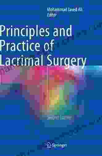 Principles And Practice Of Lacrimal Surgery
