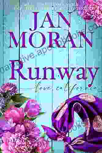 Runway (Love California 3) Jan Moran