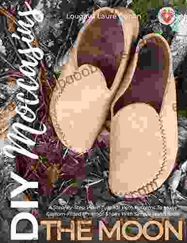 DIY Moccasins: The Heart: A Step By Step Video Tutorial With Patterns to Make Custom Fitted Barefoot Shoes With Basic Hand Tools