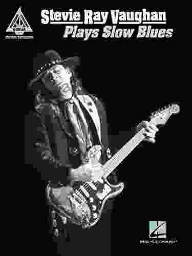 Stevie Ray Vaughan Plays Slow Blues (Guitar Recorded Versions)