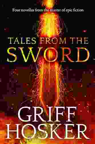 Tales From The Sword Griff Hosker