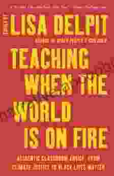 Teaching When The World Is On Fire