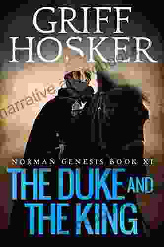 The Duke And The King (Norman Genesis 11)