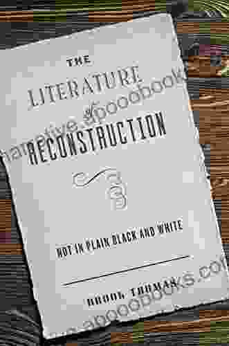 The Literature Of Reconstruction Joseph Nevins