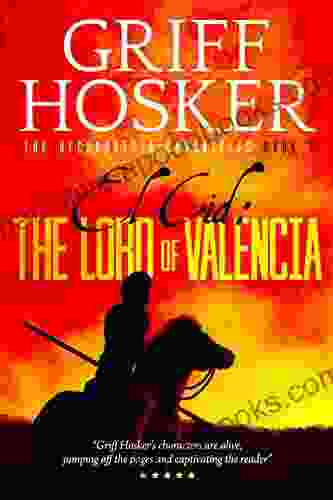 The Lord Of Valencia (Reconquista Chronicles 3)