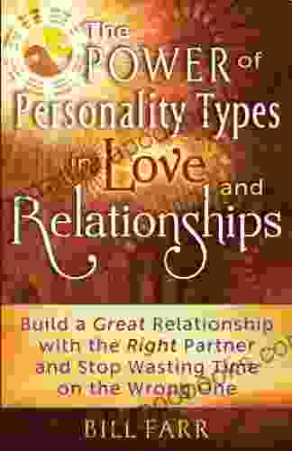 The Power of Personality Types in Love and Relationships