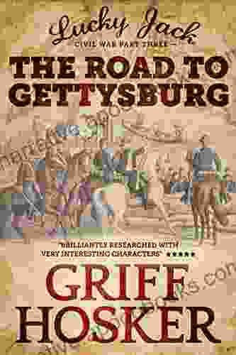 The Road To Gettysburg (Lucky Jack S Civil War 3)