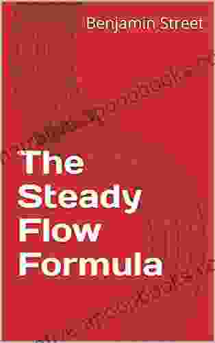 The Steady Flow Formula James Bender