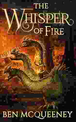 The Whisper Of Fire: A Thrilling YA Fantasy With Mythical Beasts And Magical Discovery (Beyond Horizon 2)