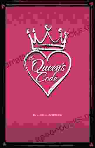 The Queen s Code Alison A Armstrong