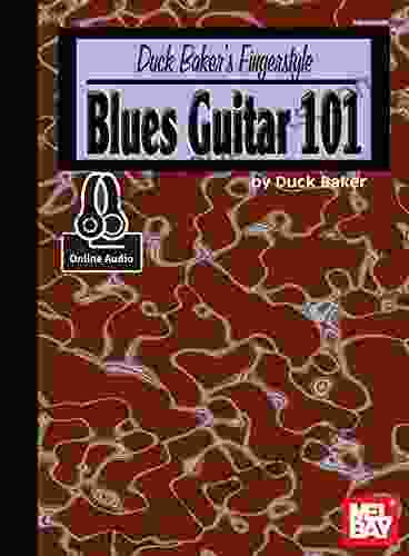 Duck Baker S Fingerstyle Blues Guitar 101