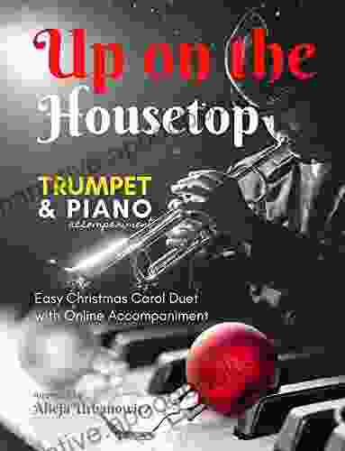 Up on the Housetop I Trumpet Solo Music Piano Accompaniment I Easy Christmas Carol Duet: Cornet for Kids Beginners Adults Students I Chords I Lyric I Online Piano Comping I Brass Sheet Music