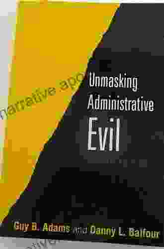 Unmasking Administrative Evil Guy B Adams