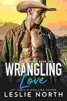 Wrangling Love (Cafferty Ranch 2)