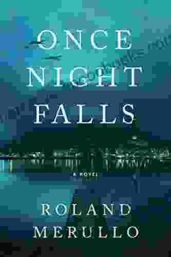 Once Night Falls Roland Merullo