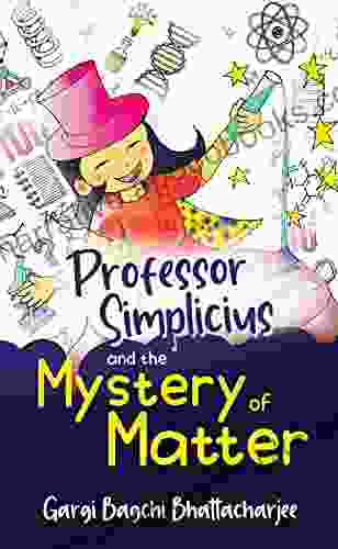 Professor Simplicius And The Mystery Of Matter