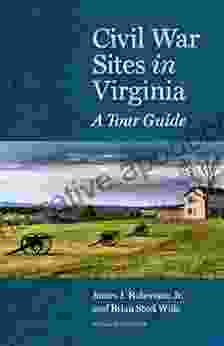 Civil War Sites In Virginia: A Tour Guide