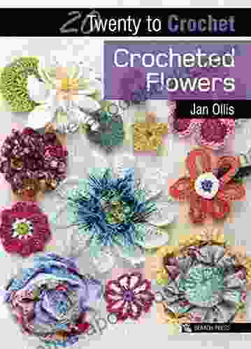 20 To Crochet: Crocheted Flowers (Twenty To Make)