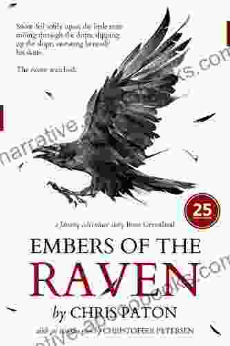 Embers Of The Raven: A Fantasy Adventure Story From Greenland (The Christmas Raven 1)