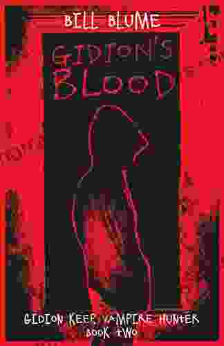Gidion S Blood (Gidion Keep Vampire Hunter)
