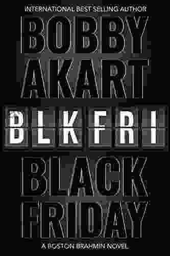 Black Friday: A Boston Brahmin novel (Boston Brahmin Political Thrillers 8)