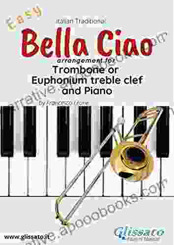 Bella Ciao Trombone Or Euphonium (T C ) And Piano: Money Heist La Casa De Papel