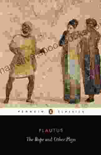 The Rope And Other Plays (Classics)