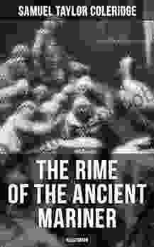 The Rime Of The Ancient Mariner (Illustrated): Lyrical Ballad