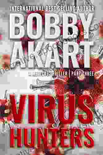 Virus Hunters 3: A Medical Thriller